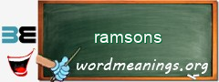 WordMeaning blackboard for ramsons